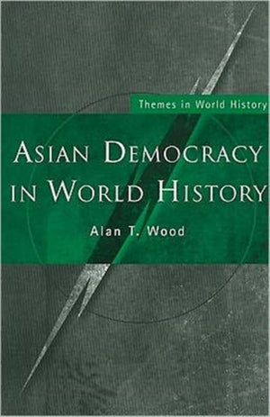 Asian Democracy in World History