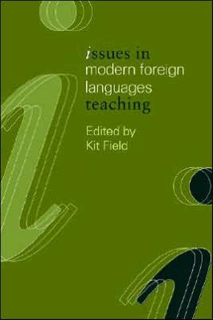 Book cover of: Issues in Modern Foreign Languages Teaching