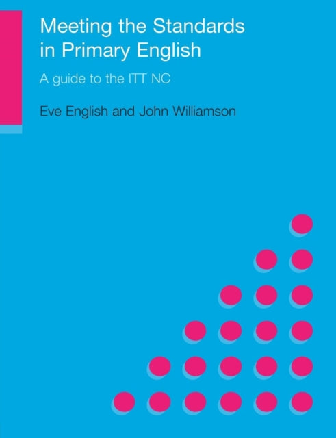 Book cover of: Meeting the Standards in Primary English