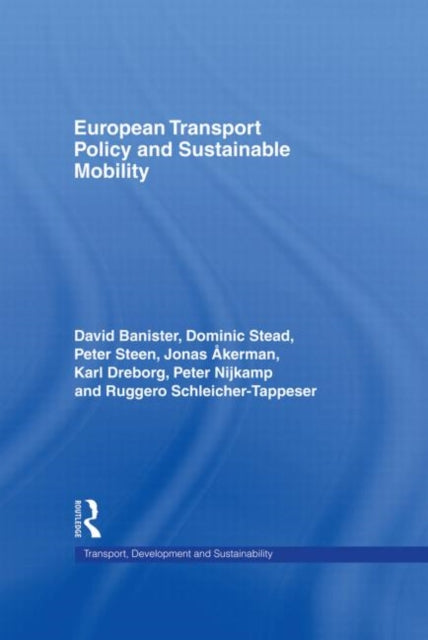 Book cover of: European Transport Policy and Sustainable Mobility