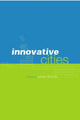 Book cover of: Innovative Cities