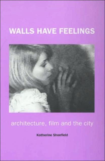 Book cover of: Walls Have Feelings
