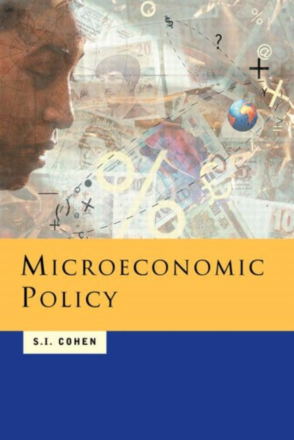 Book cover of: Microeconomic Policy. By: Solomon I Cohen