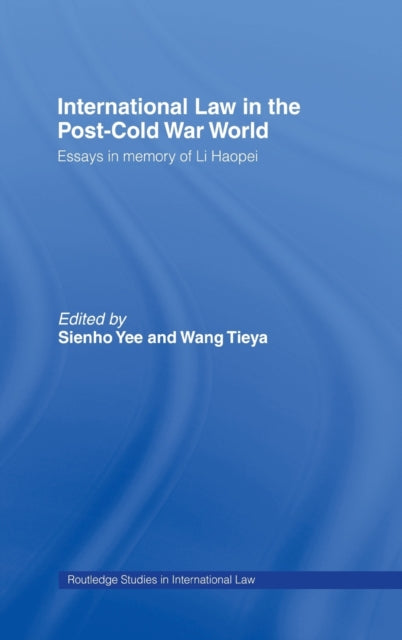 Book cover of: International Law in the Post-Cold War World. By: Sienho Yee