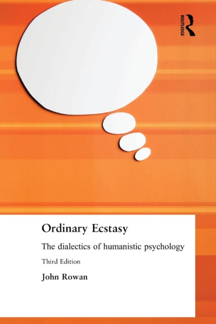 Book cover of: Ordinary Ecstasy. By: John Rowan