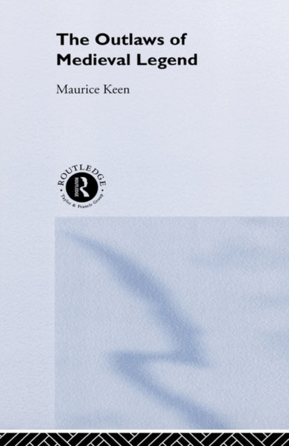 Book cover of: Outlaws of Medieval Legend