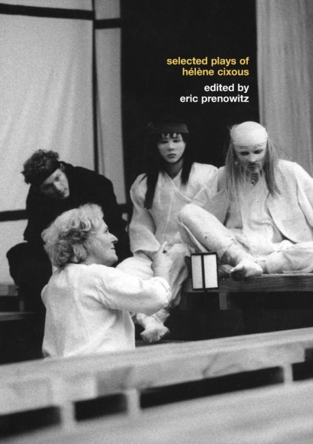 Book cover of: Selected Plays of Helene Cixous