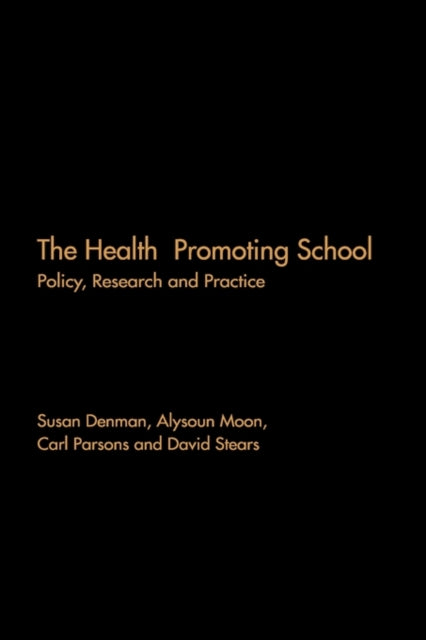 Book cover of: Health Promoting School. By: Susan Denman