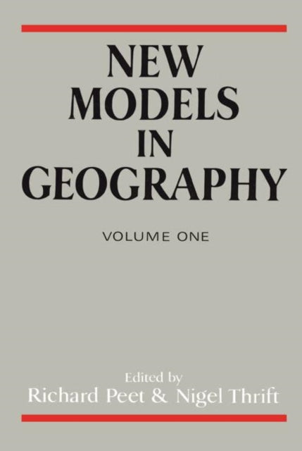 Book cover of: New Models In Geography. By: Richard Peet