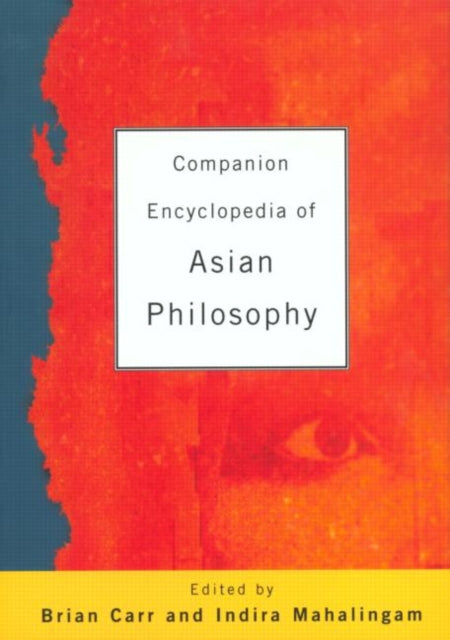 Book cover of: Companion Encyclopedia of Asian Philosophy