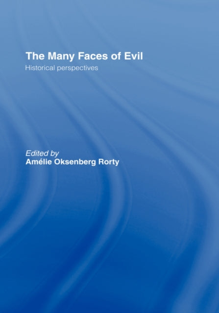 Book cover of: Many Faces of Evil. By: Amelie Rorty