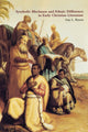 Book cover of: Symbolic Blackness and Ethnic Difference in Early Christian Literature. By: Gay Byron