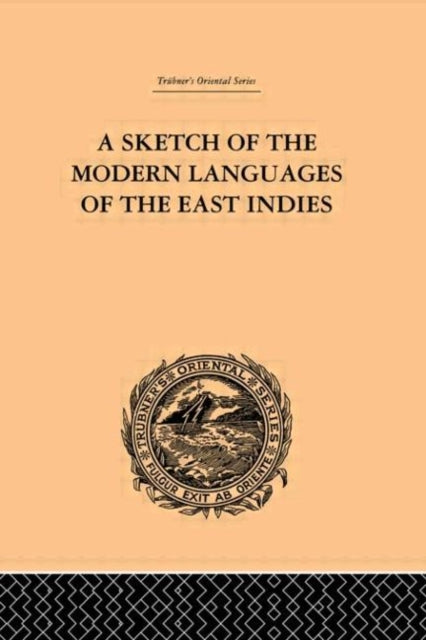 Book cover of: Sketch of the Modern Languages of the East Indies. By: Robert N. Cust