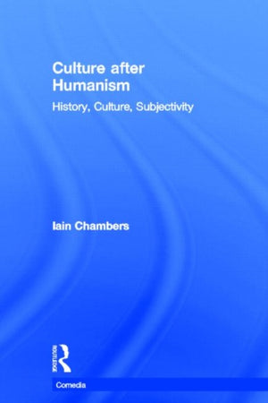 Culture after Humanism