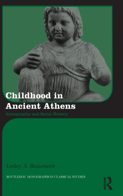 Book cover of: Childhood in Ancient Athens. By: LESLEY BEAUMONT