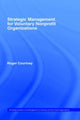 Book cover of: Strategic Management for Nonprofit Organizations. By: Roger Courtney