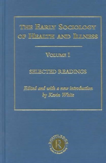 Early Sociology of Health and Illness