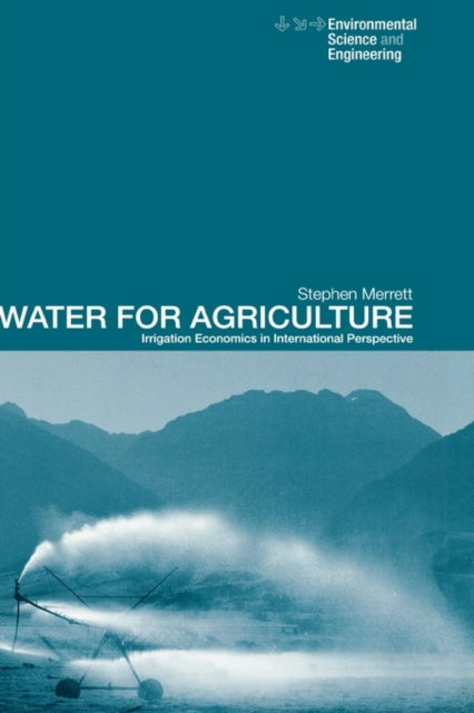 Book cover of: Water for Agriculture. By: Stephen Merrett