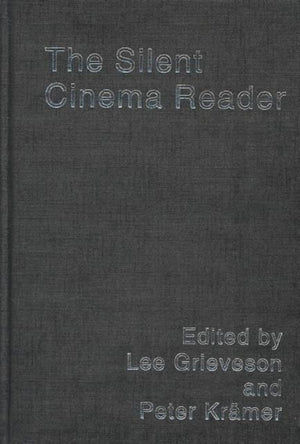 Silent Cinema Reader