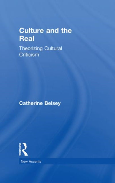 Culture and the Real