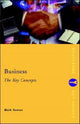 Book cover of: Business: The Key Concepts. By: Mark Vernon