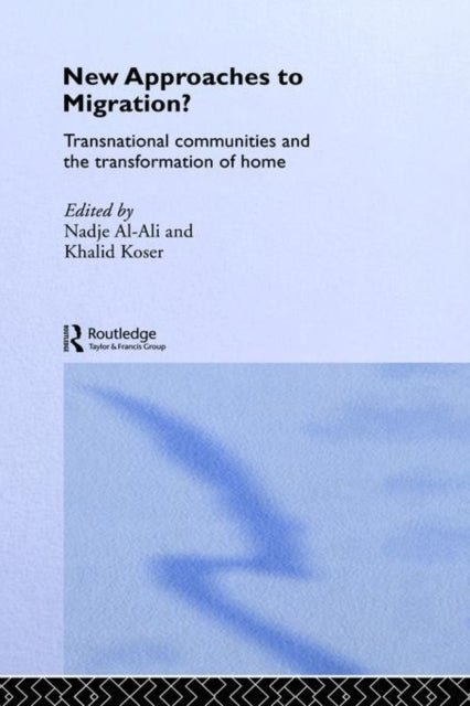 Book cover of: New Approaches to Migration?. By: Nadje Al-Ali