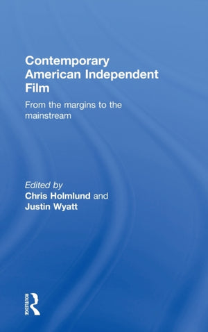 Contemporary American Independent Film
