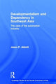 Book cover of: Developmentalism and Dependency in Southeast Asia