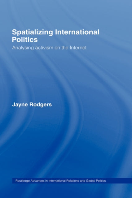 Spatializing International Politics