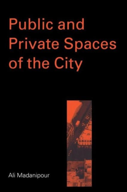 Book cover of: Public and Private Spaces of the City