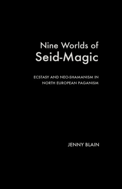 Book cover of: Nine Worlds of Seid-Magic. By: Jenny Blain