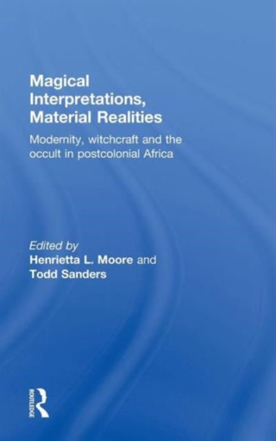 Book cover of: Magical Interpretations, Material Realities. By: H. Moore