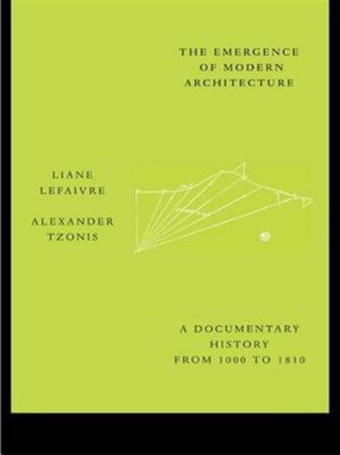The Emergence of Modern Architecture