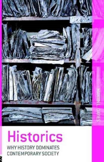 Book cover of: Historics. By: Martin L. Davies