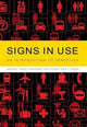 Book cover of: Signs in Use. By: Jørgen Johansen