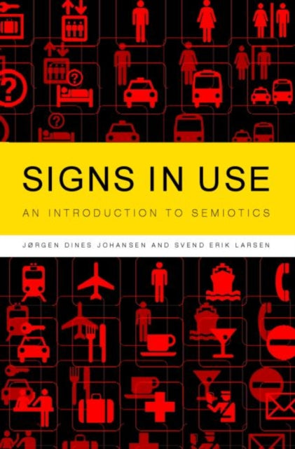 Book cover of: Signs in Use. By: Jørgen Johansen