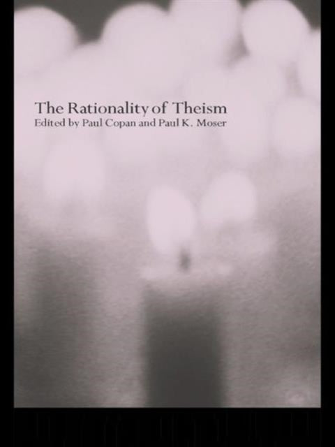 Book cover of: Rationality of Theism