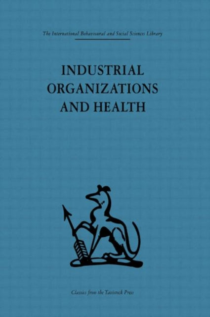 Book cover of: Industrial Organizations and Health. By: Frank Baker