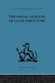 Book cover of: Social Analysis of Class Structure. By: Frank Parkin