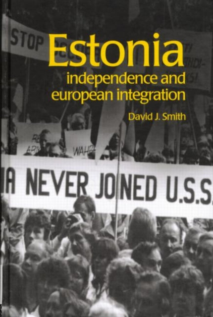 Book cover of: Estonia. By: David Smith April 29, 2008