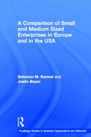 A Comparison of Small and Medium Sized Enterprises in Europe and in the USA
