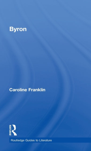 Book cover of: Byron. By: Carol Franklin