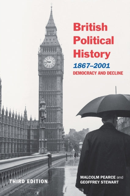 Book cover of: British Political History, 1867–2001. By: Malcolm Pearce