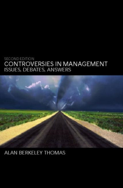 Book cover of: Controversies in Management. By: Alan B Thomas