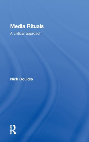 Media Rituals