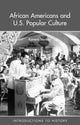 Book cover of: African Americans and US Popular Culture