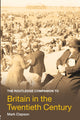 Book cover of: Routledge Companion to Britain in the Twentieth Century. By: Mark Clapson, Harriet Jones