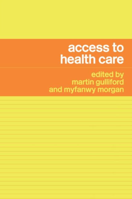Book cover of: Access to Health Care. By: M. Gulliford