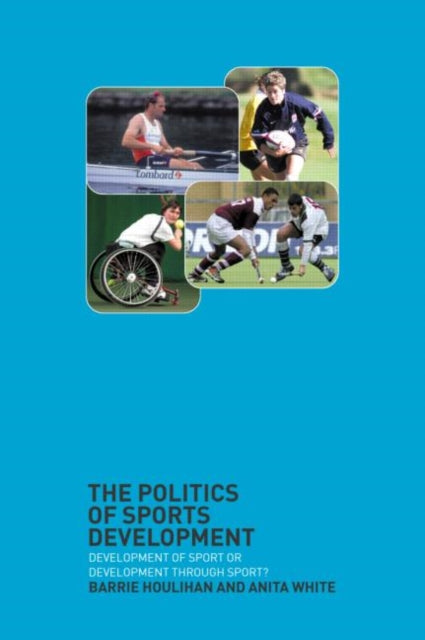 The Politics of Sports Development
