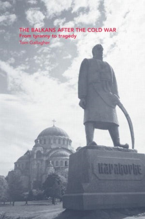 Balkans After the Cold War
